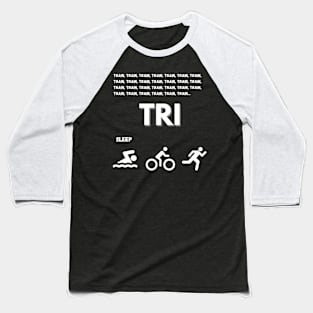 Train Tri Sleep T-shirt Baseball T-Shirt